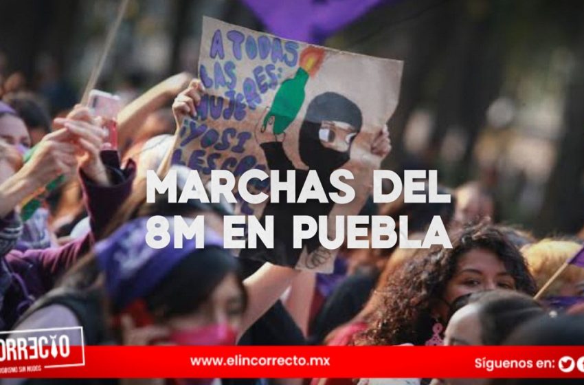  Estas son las marchas confirmadas para el 8M en Puebla