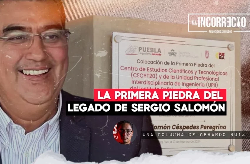  La primera piedra del legado de Sergio Salomón Céspedes