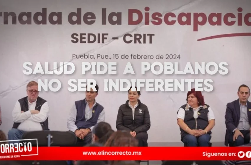  Salud pide a poblanos no ser indiferentes con personas e infancias con discapacidad