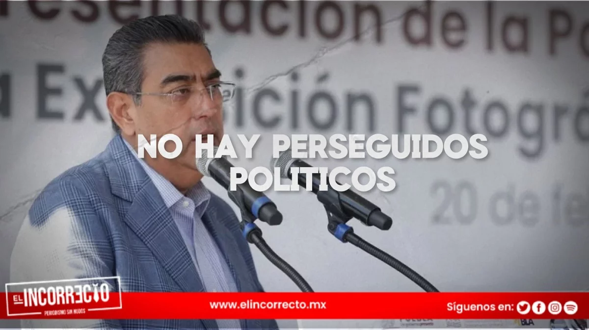 En Puebla no hay ningún perseguido político: Sergio Salomón