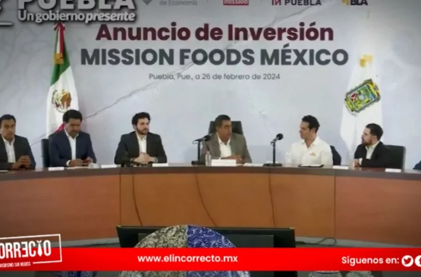  Mission Food invertirá 791 millones de pesos para expandir su planta en Huejotzingo