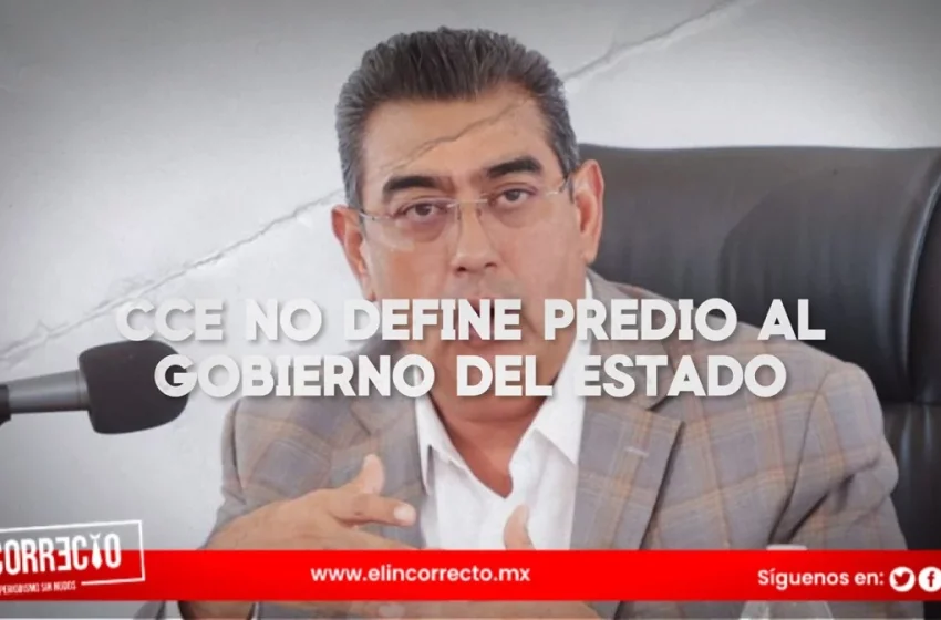  CCE Puebla aún no define proyecto para nuevo terreno otorgado por el gobierno estatal