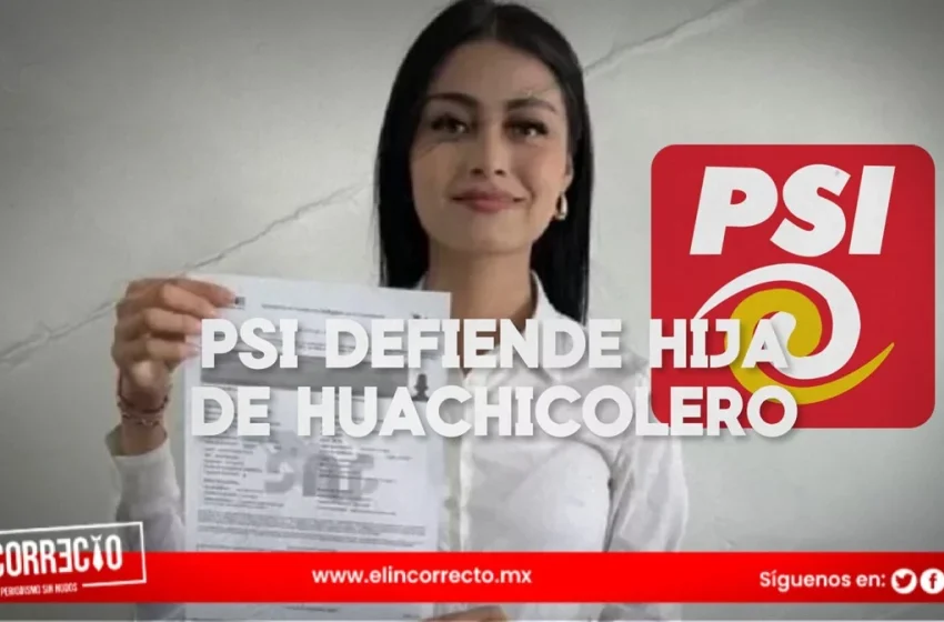  Polémica candidatura en Quecholac:  PSI defiende a Guadalupe Martínez, hija de líder huachicolero
