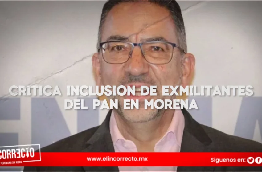  Javier Lozano critica inclusión de exmilitantes del PAN y PRI en Morena: “se están prostituyendo”