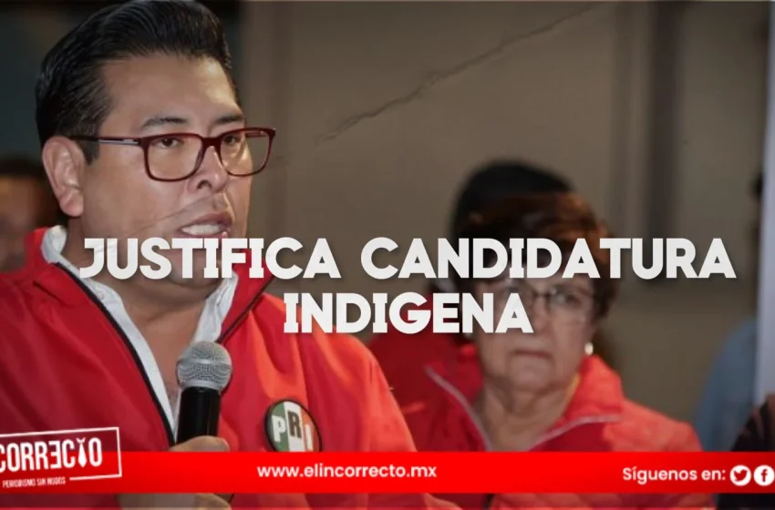  Néstor Camarillo justifica su candidatura indígena ante acusaciones de Morena