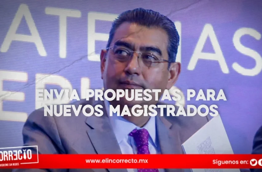  Gobernador de Puebla envía 10 propuestas al Congreso para suplir vacantes en el Tribunal Superior de Justicia