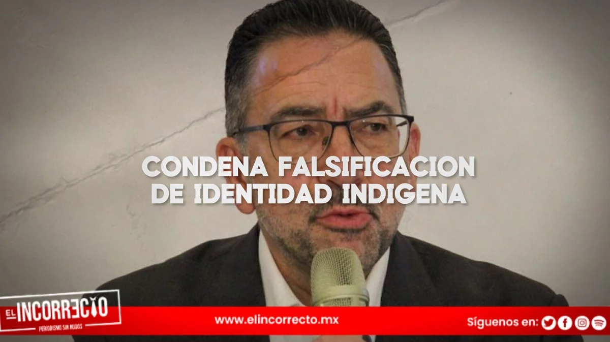 Vocero del PAN condena falsificación de identidad indígena para candidaturas electorales
