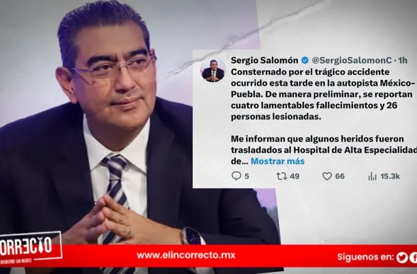  Tragedia en la autopista México-Puebla: Cuatro muertos y 26 heridos tras vuelco de autobús