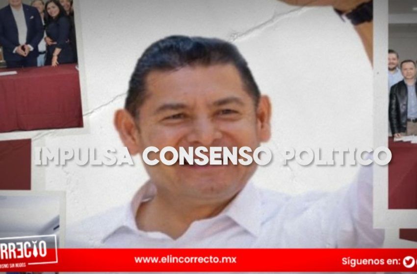  Conciliación y Unidad: Armenta impulsa el consenso político en Puebla