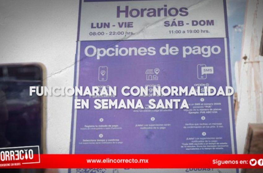  Parquímetros de Puebla funcionarán con normalidad durante Semana Santa
