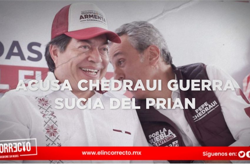  Pepe Chedraui acusa guerra sucia del PAN y Mario Riestra en su contra