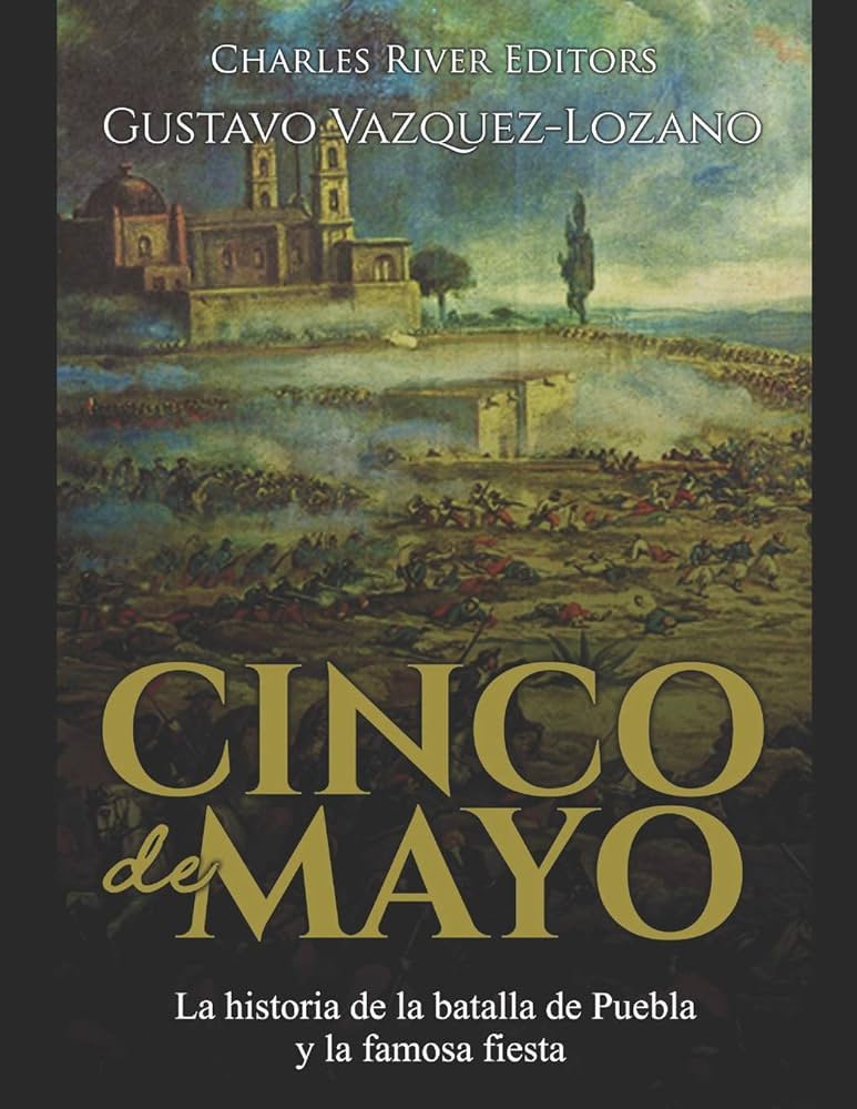 Estos libros están inspirados en la Batalla del 5 de Mayo en Puebla