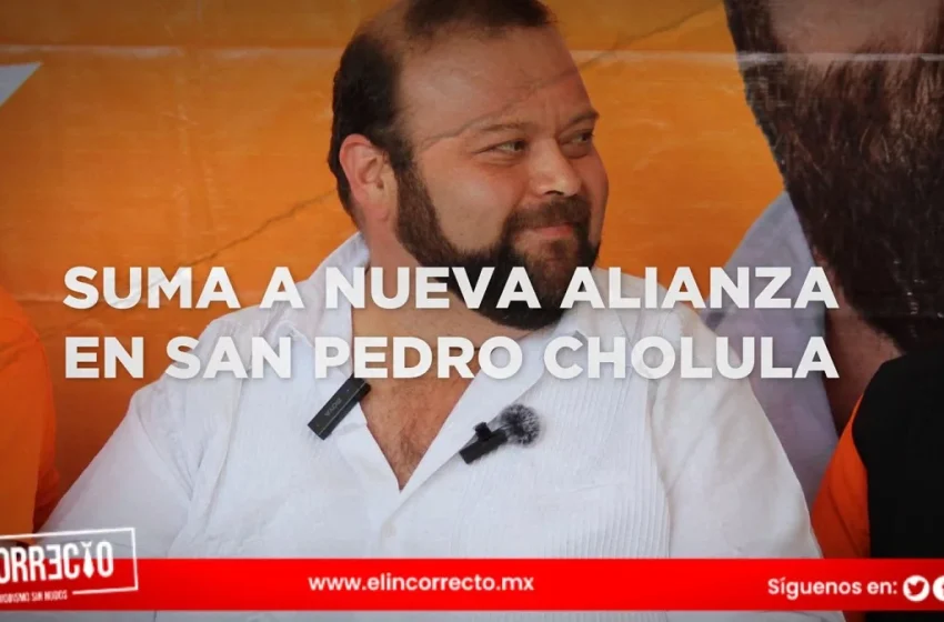  Nueva Alianza declina con Movimiento Ciudadano en San Pedro Cholula