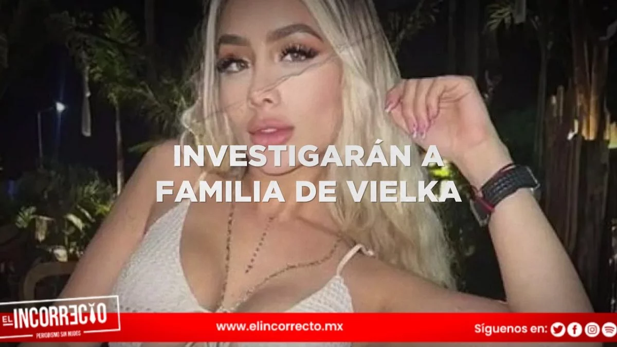 No descartan investigar a familia de Vielka Pulido