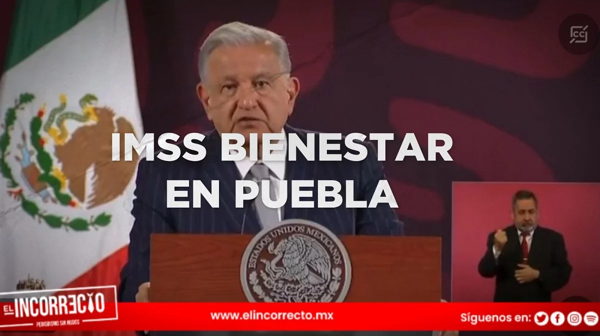 AMLO anuncia visita a Puebla para iniciar IMSS Bienestar