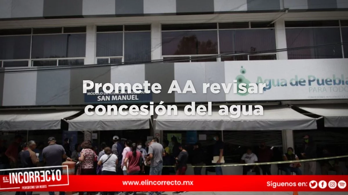 Armenta promete revisión “profunda” a la concesión del agua por incremento a la tarifa en Puebla