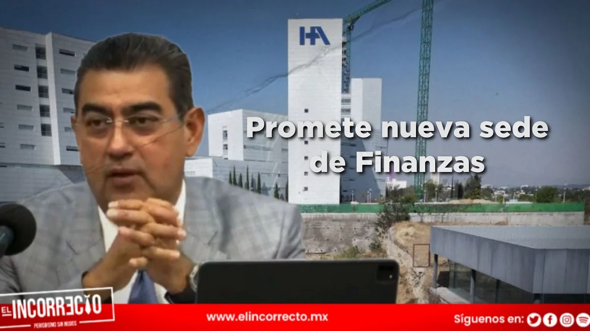 Promete Sergio Salomón que nueva sede de Finanzas Puebla estará lista en noviembre