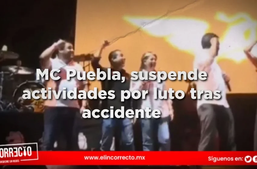  MC suspende actividades en Puebla en símbolo de luto por muertos en Nuevo León