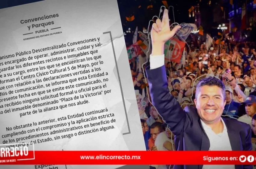  “No pidieron permiso para el cierre de campaña”, desmiente gobierno de Puebla a vocería de Lalo Rivera