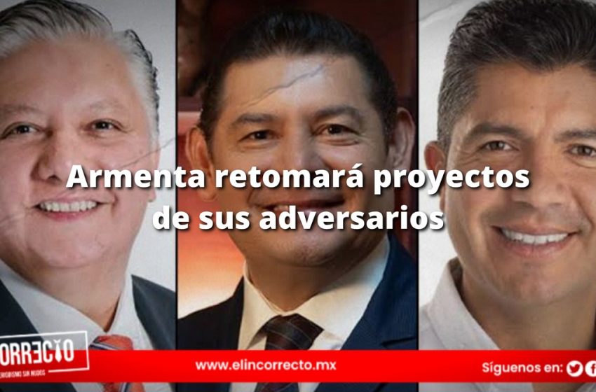 Alejandro Armenta retomará proyectos de sus adversarios