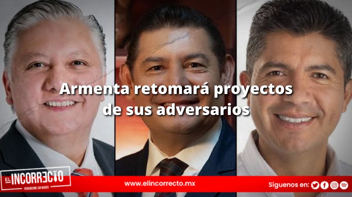Alejandro Armenta podría retomar proyectos de sus adversarios