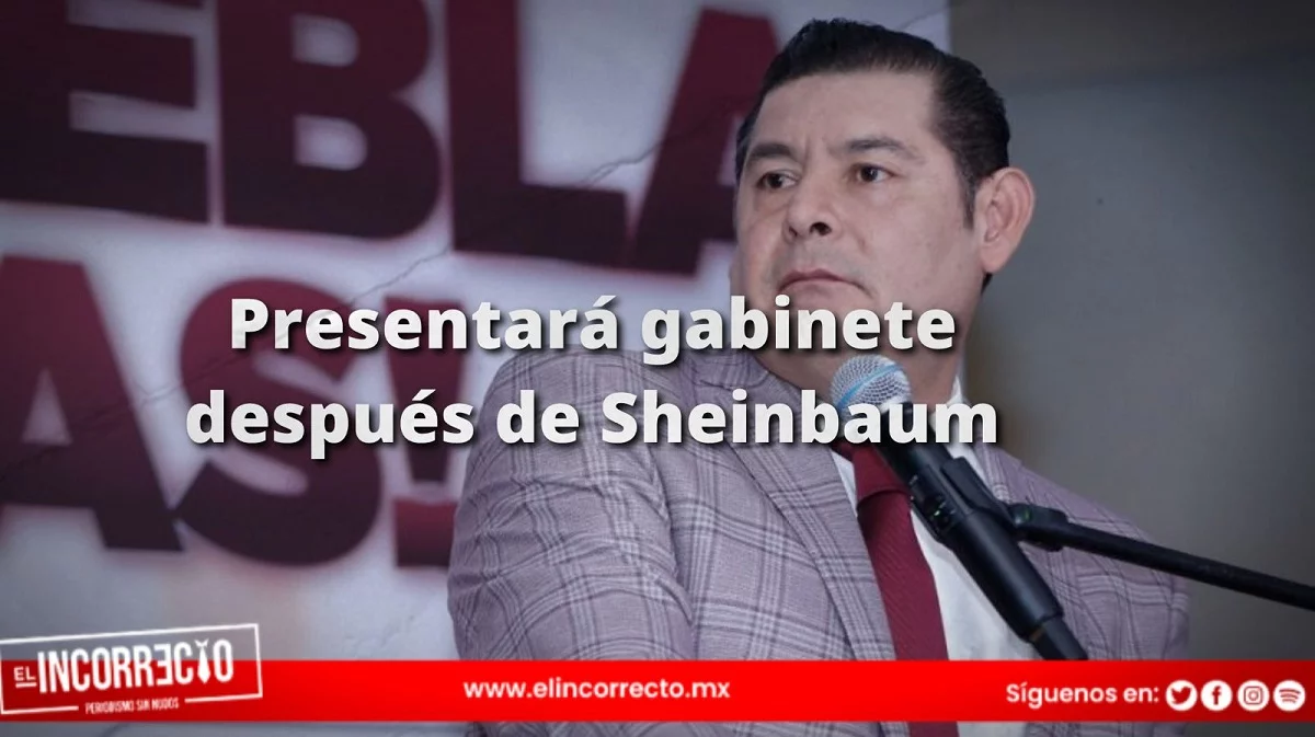 Armenta presentará a su gabinete después de Claudia Sheinbaum