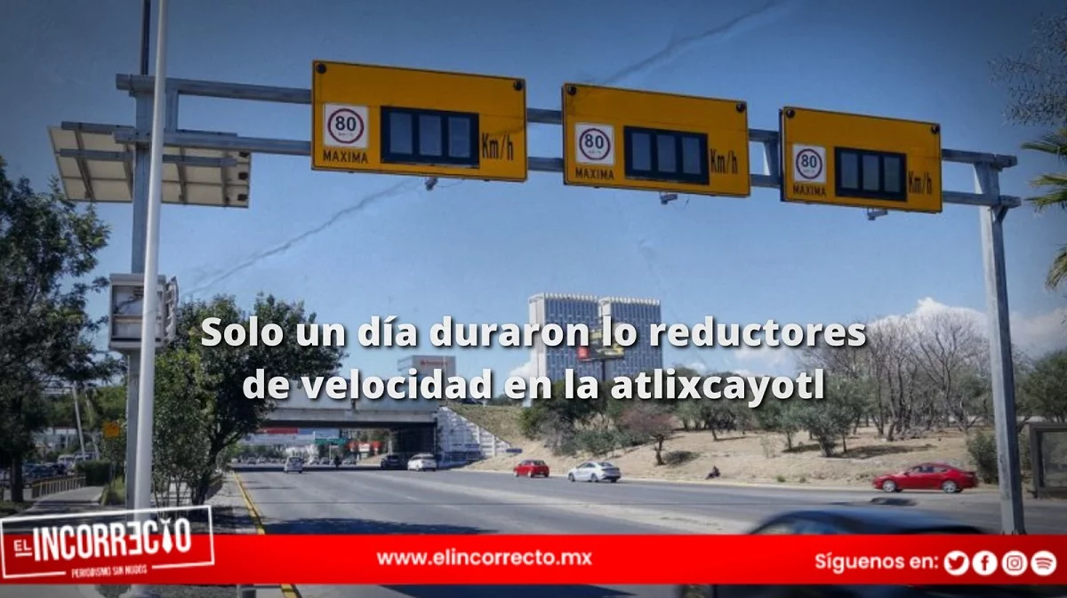 Solo un día duraron los reductores de velocidad en la Vía Atlixcáyotl