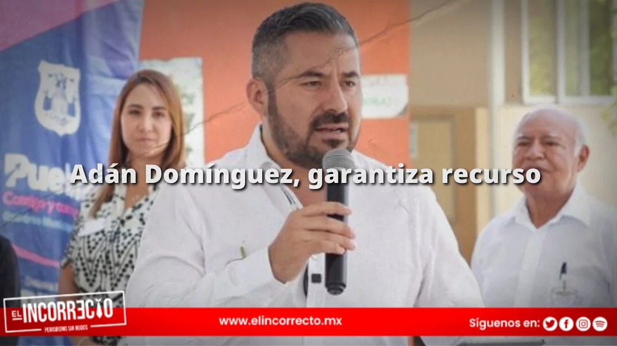 Adán Domínguez garantiza recursos para los primeros tres meses del gobierno entrante