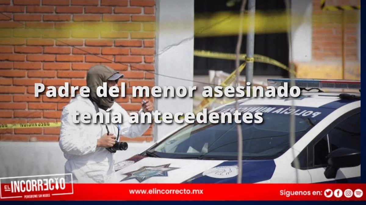 Padre del menor asesinado en Cholula con antecedentes penales