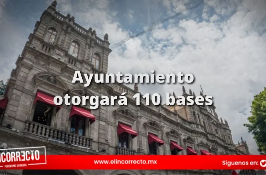  Ayuntamiento de Puebla otorgará 110 bases a burócratas y funcionarios