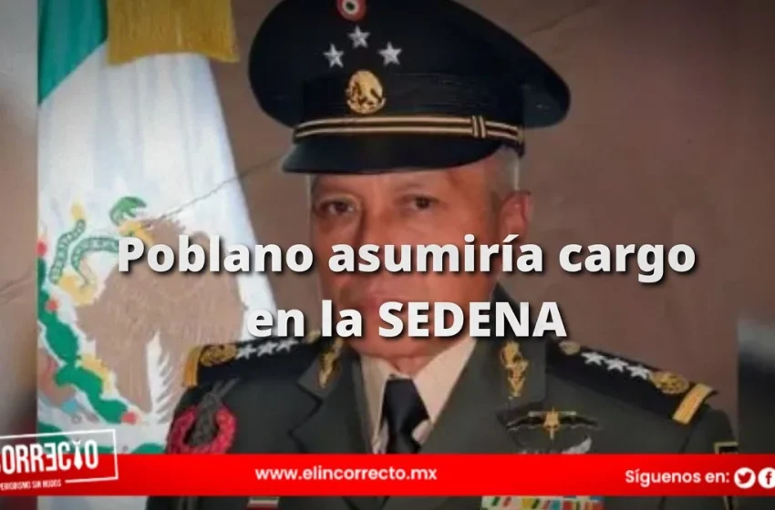  El poblano Gabriel García se perfila para encabezar la Sedena en el gobierno de Sheinbaum