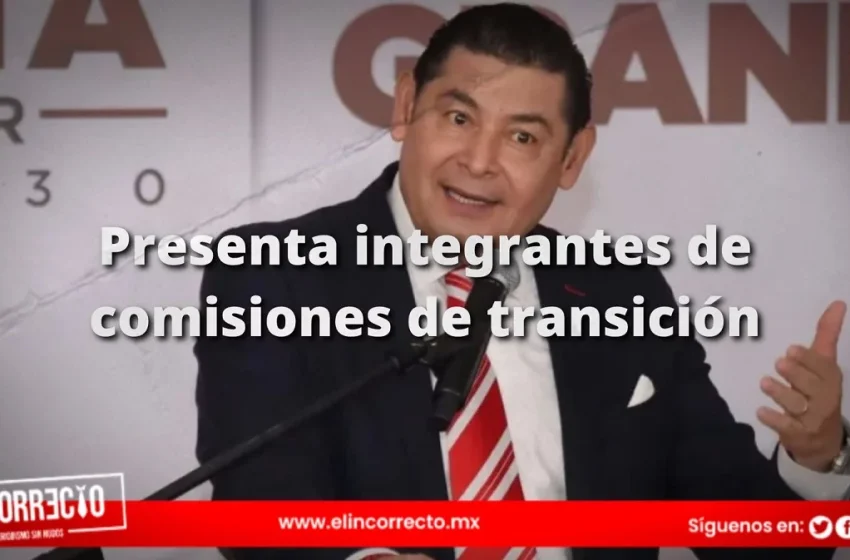  Alejandro Armenta presenta a los integrantes de 6 Comisiones de Transición
