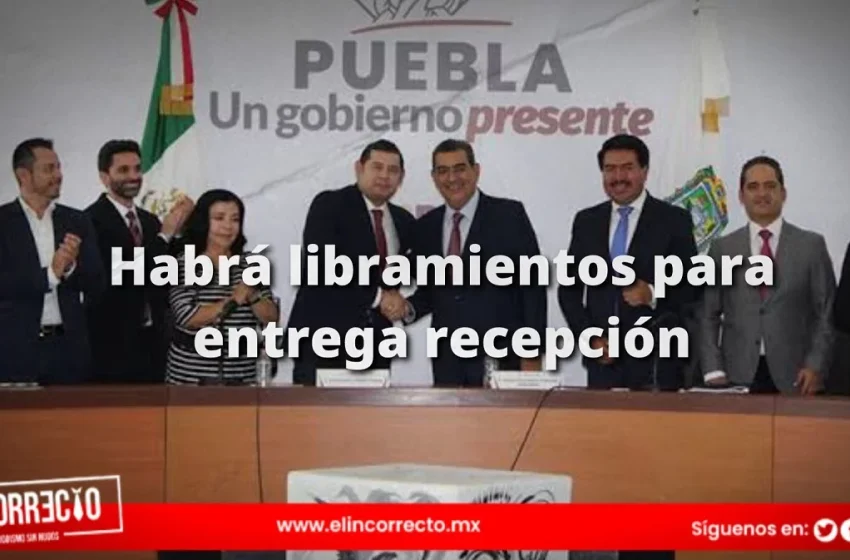  Publican lineamientos para entrega-recepción en el gobierno de Puebla