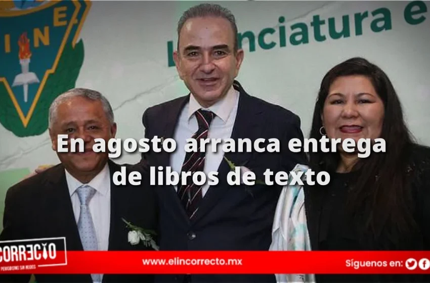  En agosto, SEP entregara libros de texto gratuito