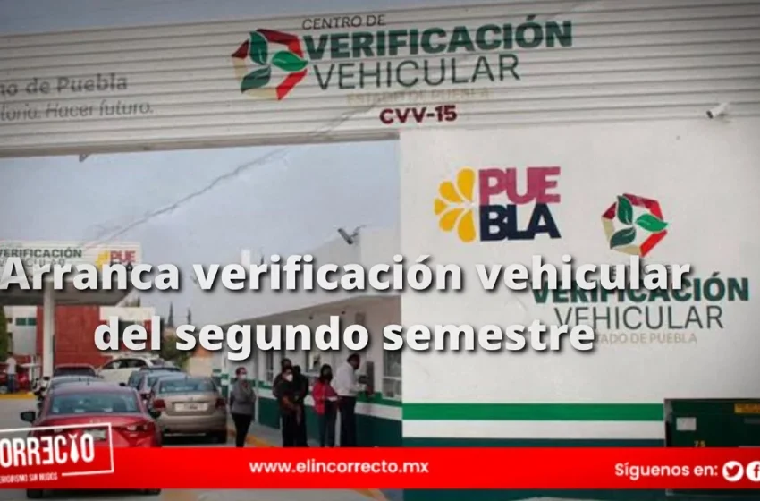  Emiten calendario de verificación vehicular del segundo semestre de 2024