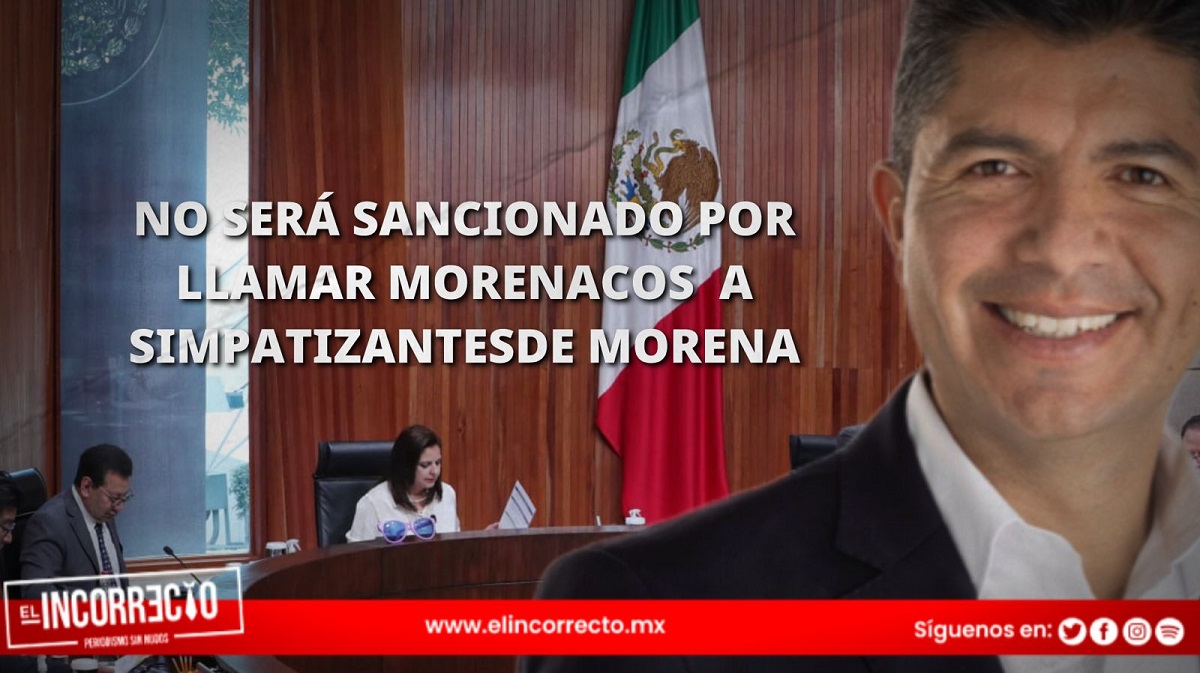 Desecha TEPJF queja contra Lalo Rivera por llamar “morenacos” a simpatizantes de Morena
