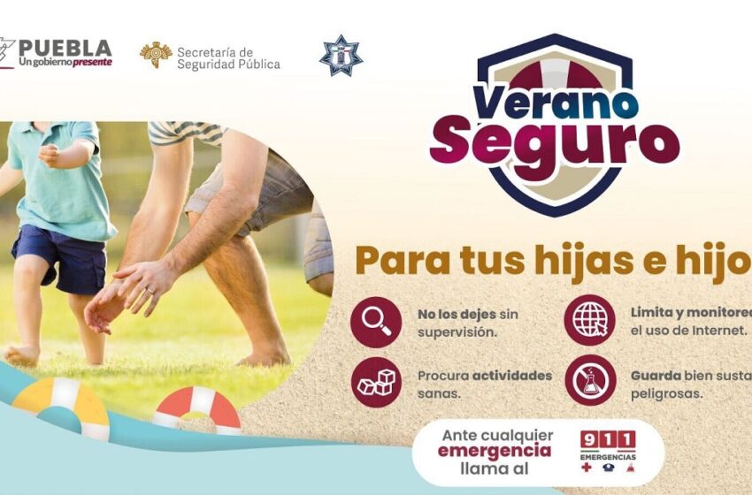  Exhorta SSP a fortalecer medidas de autocuidado en vacaciones