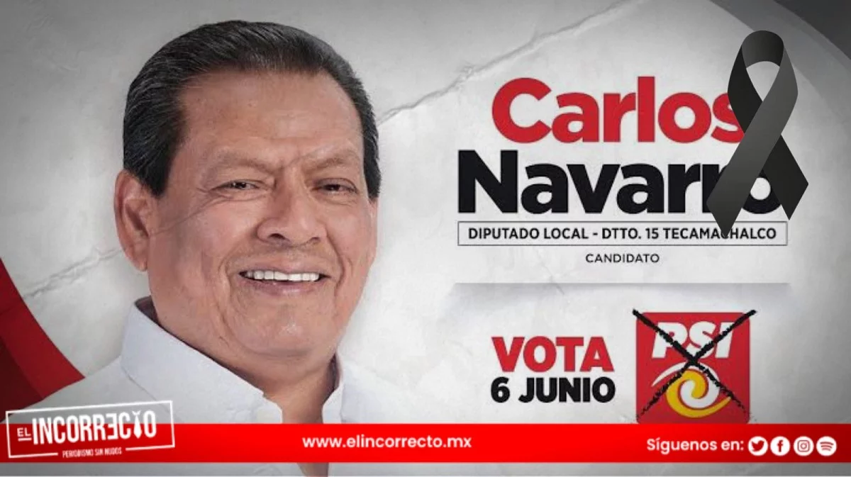 Fallece Carlos Navarro, diputado local y fundador del PSI