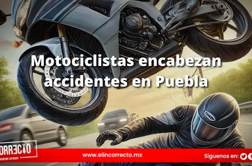  Motociclistas encabezan el 10% de los accidentes en la capital poblana