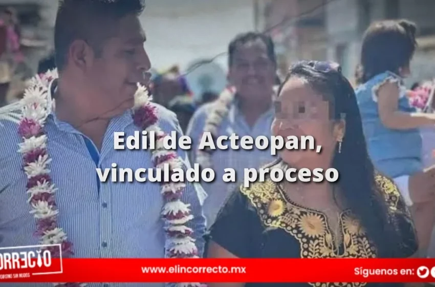  Vinculan por feminicidio al alcalde de Acteopan