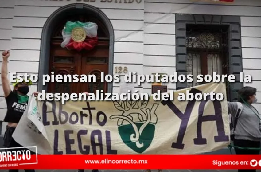  Así votarán los diputados poblanos por el aborto legal en Puebla