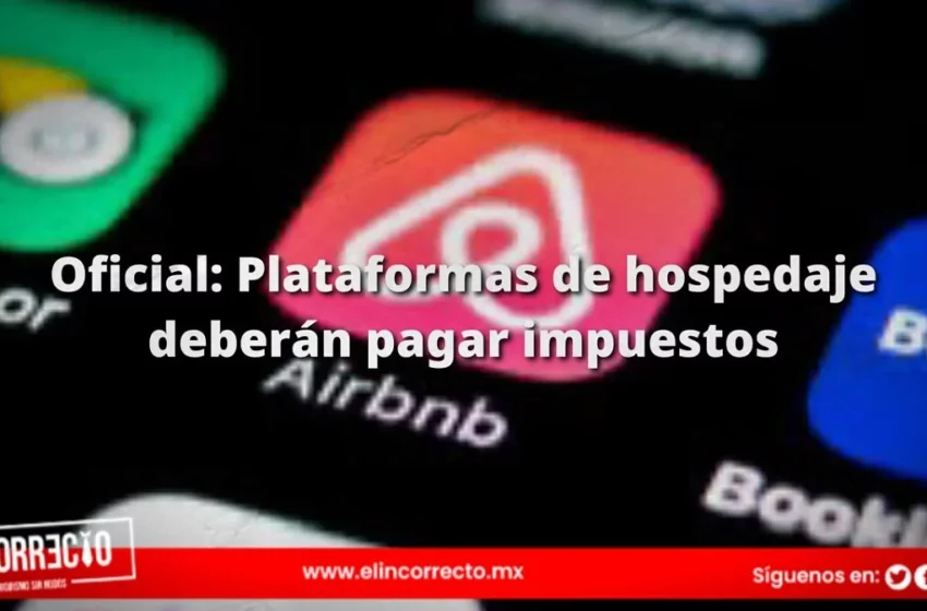  Congreso de Puebla aprueba impuesto para plataformas de hospedaje como Airbnb