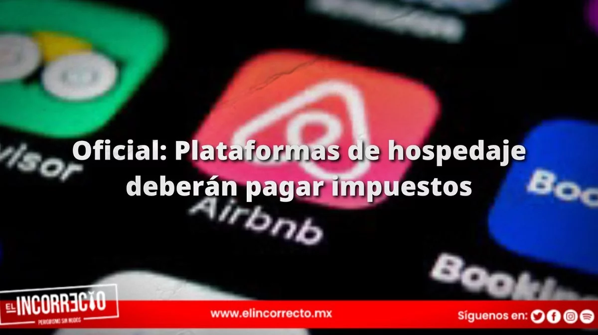 Congreso de Puebla aprueba impuesto para plataformas de hospedaje como Airbnb