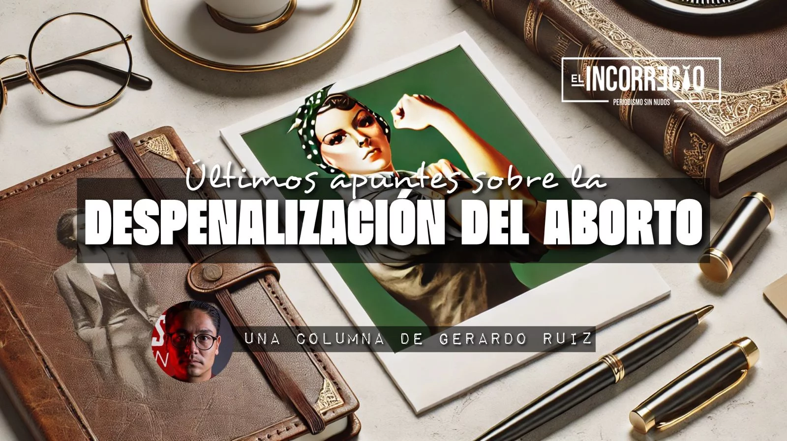 Últimos apuntes sobre la despenalización del aborto en Puebla
