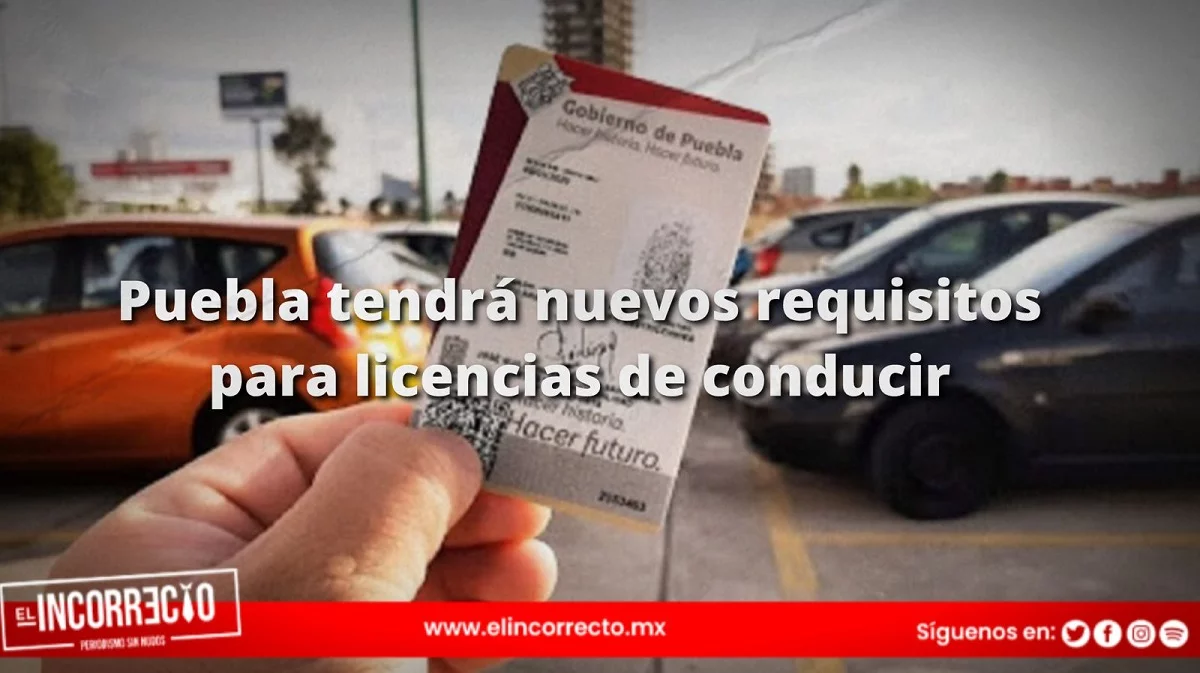 Puebla tendrá nuevos requisitos para licencias de conducir: exámenes y simuladores