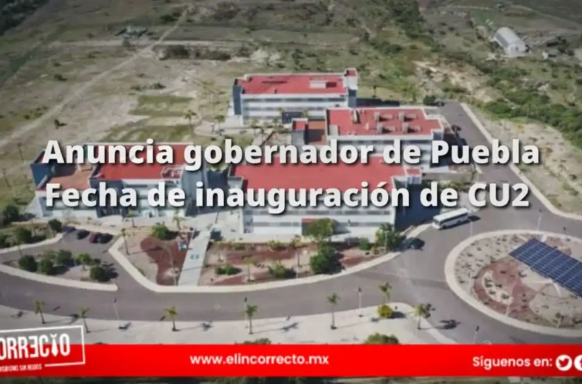  El 14 de agosto inauguran CU2