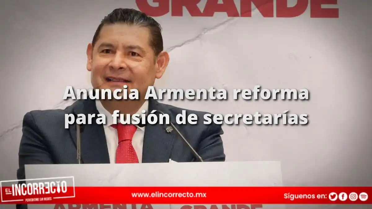 Anuncia Armenta reforma para fusión de secretarías y creación de nuevas áreas gubernamentales