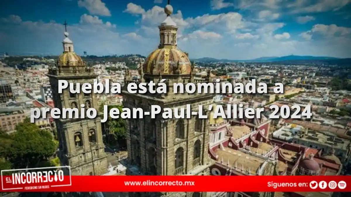 Conoce el proyecto por el que Puebla es Finalista en el Premio Jean-Paul-L'Allier 2024