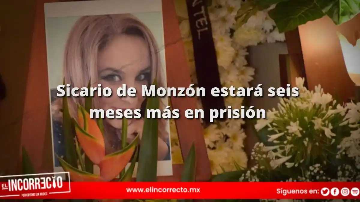 Sicario de Cecilia Monzón estará seis meses más en prisión