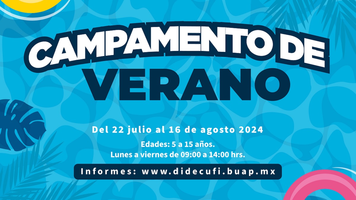 Lanza BUAP cinco cursos de verano para los más pequeños del hogar